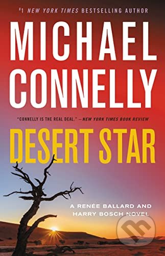 Kniha: Desert Star (Michael Connelly). Little, Brown, 2022 Kniha: Desert Star (Michael Connelly). Little, Brown, 2022