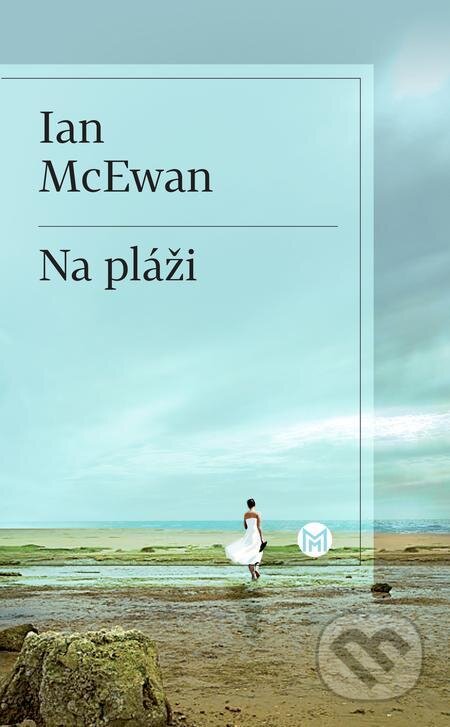 E-kniha: Na pláži (Ian McEwan). Slovart, 2022 E-kniha: Na pláži (Ian McEwan). Slovart, 2022
