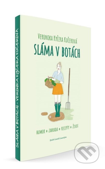 Kniha: Sláma v botách (Veronika Kyčera Kučerová). PeopleComm, 2022 Kniha: Sláma v botách (Veronika Kyčera Kučerová). PeopleComm, 2022