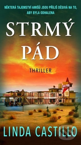 Kniha: Strmý pád (Linda Castillo). Moba, 2022 Kniha: Strmý pád (Linda Castillo). Moba, 2022
