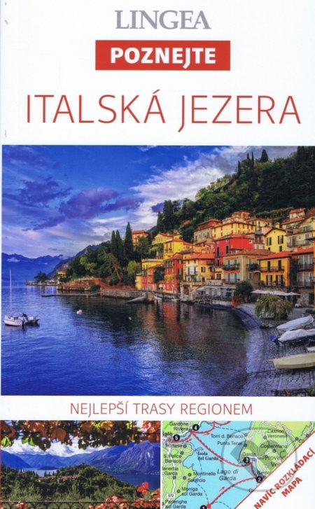 Kniha: Italská jezera (Lingea). Lingea, 2022 Kniha: Italská jezera (Lingea). Lingea, 2022