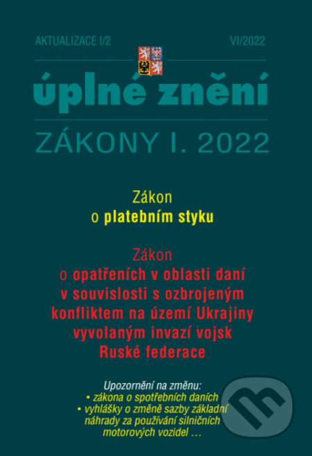 Aktualizace I/2 / 2022 - O platebním styku (Poradce s.r.o.). Poradce s.r.o., 2022 Aktualizace I/2 / 2022 - O platebním styku (Poradce s.r.o.). Poradce s.r.o., 2022