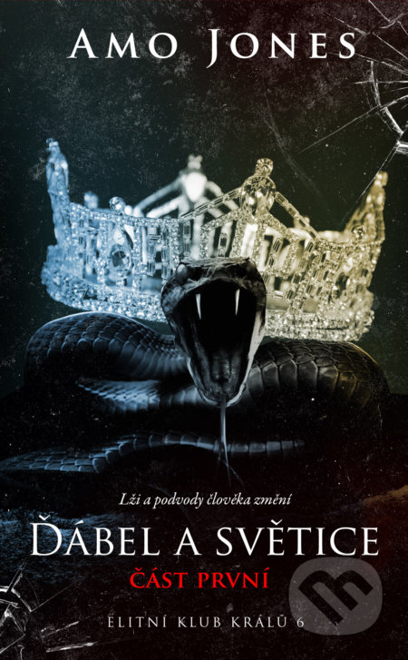 Kniha: Ďábel a světice: část první (Amo Jones). Baronet, 2022 Kniha: Ďábel a světice: část první (Amo Jones). Baronet, 2022