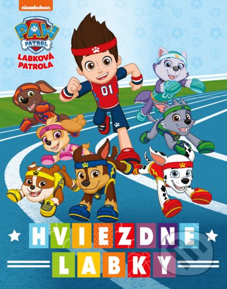 Kniha: Labková patrola: Hviezdne labky (Egmont SK). Egmont SK, 2022 Kniha: Labková patrola: Hviezdne labky (Egmont SK). Egmont SK, 2022