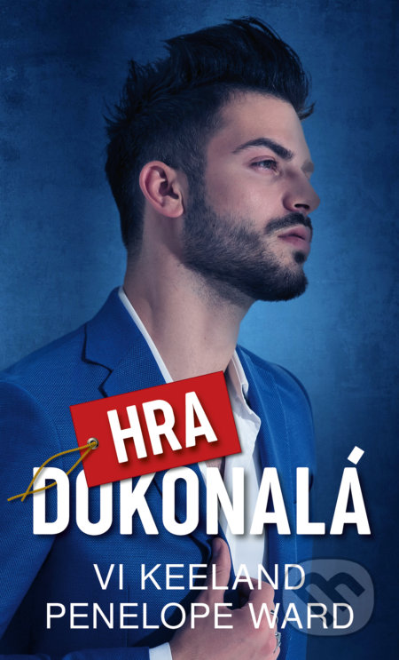 Kniha: Dokonalá hra (Penelope Ward a Vi Keeland). Baronet, 2022 Kniha: Dokonalá hra (Penelope Ward a Vi Keeland). Baronet, 2022