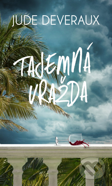 Kniha: Tajemná vražda (Jude Deveraux). Baronet, 2022 Kniha: Tajemná vražda (Jude Deveraux). Baronet, 2022