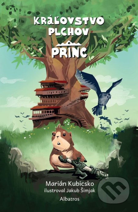 Kniha: Kráľovstvo plchov: Princ (Marián Kubicsko). Albatros SK, 2022 Kniha: Kráľovstvo plchov: Princ (Marián Kubicsko). Albatros SK, 2022