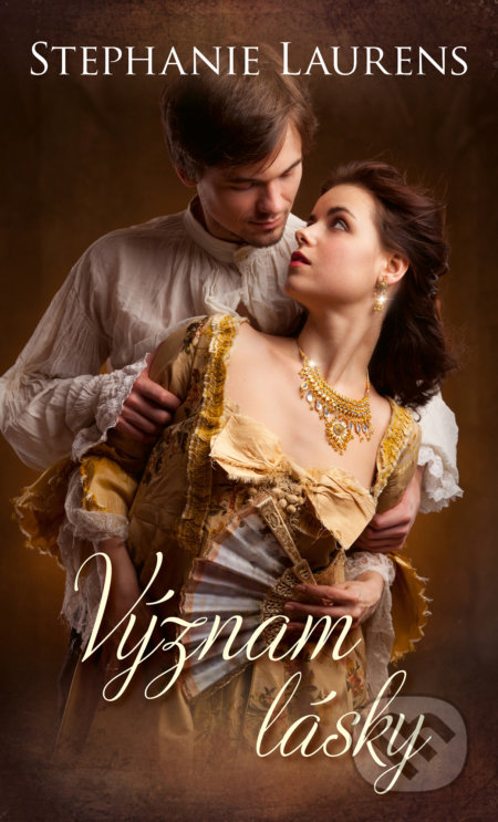 Kniha: Význam lásky (Stephanie Laurens). Baronet, 2022 Kniha: Význam lásky (Stephanie Laurens). Baronet, 2022