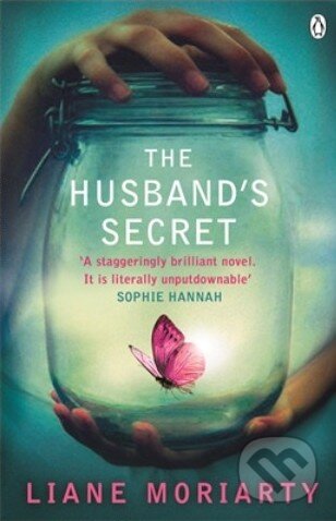 Kniha: The Husband's Secret (Liane Moriarty). Penguin Books, 2014 Kniha: The Husband's Secret (Liane Moriarty). Penguin Books, 2014