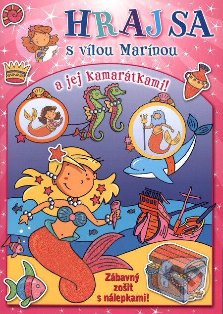 Kniha: Hraj sa s vílou Marínou a jej kamarátkami! (Autorský kolektív). Príroda, 2013 Kniha: Hraj sa s vílou Marínou a jej kamarátkami! (Autorský kolektív). Príroda, 2013