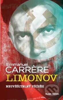 Kniha: Limonov (Emmanuel Carrère). Mladá fronta, 2013 Kniha: Limonov (Emmanuel Carrère). Mladá fronta, 2013
