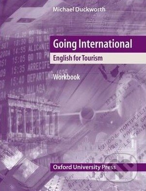 Kniha: Going International: Workbook (Keith Harding a Michael Duckworth). Oxford University Press Kniha: Going International: Workbook (Keith Harding a Michael Duckworth). Oxford University Press