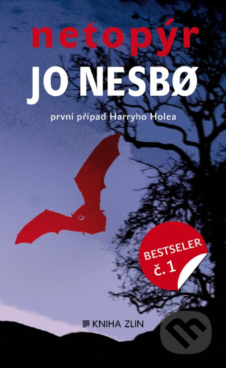 Kniha: Netopýr (Jo Nesbo). Kniha Zlín, 2013 Kniha: Netopýr (Jo Nesbo). Kniha Zlín, 2013