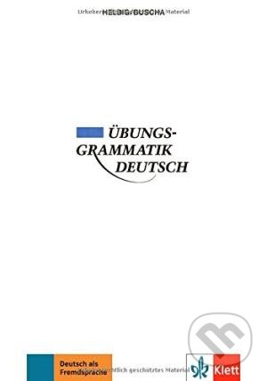 Kniha: ÜbungsGrammatik Deutsch (Gerhard Helbig a Joachim Buscha). Langenscheidt, 2000 Kniha: ÜbungsGrammatik Deutsch (Gerhard Helbig a Joachim Buscha). Langenscheidt, 2000