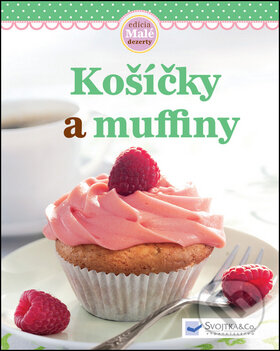 Kniha: Košíčky a muffiny (Svojtka&Co.). Svojtka&Co., 2013 Kniha: Košíčky a muffiny (Svojtka&Co.). Svojtka&Co., 2013
