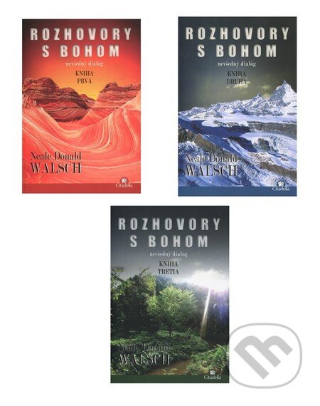 Kniha: Rozhovory s Bohom (kolekcia) (Neale Donald Walsch). Citadella, 2013 Kniha: Rozhovory s Bohom (kolekcia) (Neale Donald Walsch). Citadella, 2013