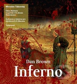 Audiokniha: Inferno (Dan Brown). Tympanum, 2013 Audiokniha: Inferno (Dan Brown). Tympanum, 2013