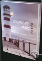 Kniha: Odporúčané právo (Ján Svák). Eurokódex, 2013 Kniha: Odporúčané právo (Ján Svák). Eurokódex, 2013