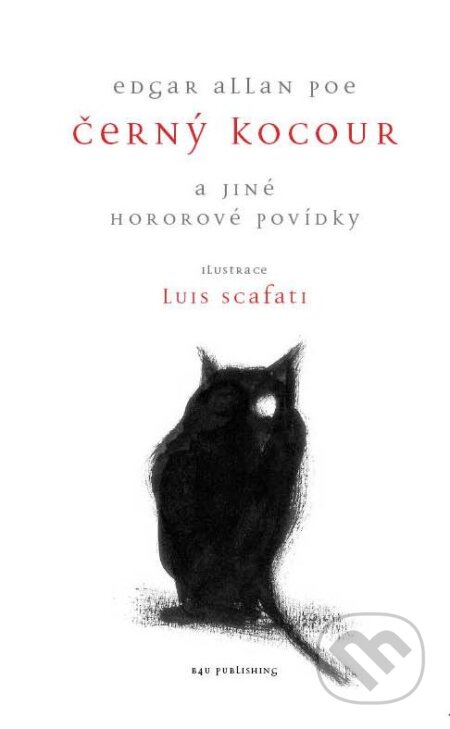 Kniha: Černý kocour (Edgar Allan Poe). B4U, 2013 Kniha: Černý kocour (Edgar Allan Poe). B4U, 2013