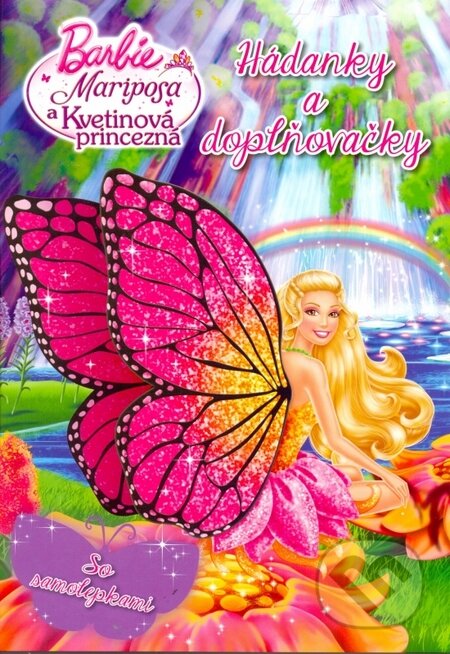 Kniha: Barbie: Mariposa a Kvetinová princezná (Egmont SK). Egmont SK, 2013 Kniha: Barbie: Mariposa a Kvetinová princezná (Egmont SK). Egmont SK, 2013