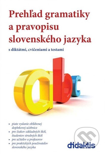 Kniha: Prehľad gramatiky a pravopisu slovenského jazyka (Ján Tarábek a Milada Caltíková). Didaktis, 2013 Kniha: Prehľad gramatiky a pravopisu slovenského jazyka (Ján Tarábek a Milada Caltíková). Didaktis, 2013