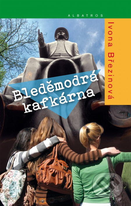 Kniha: Bleděmodrá kafkárna (Ivona Březinová). Albatros CZ, 2013 Kniha: Bleděmodrá kafkárna (Ivona Březinová). Albatros CZ, 2013