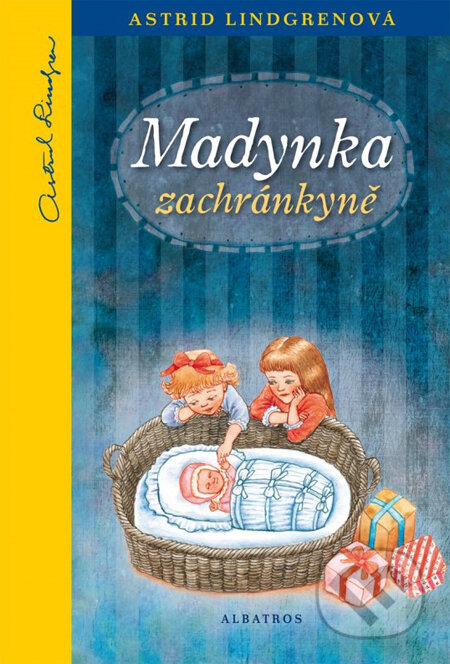 Kniha: Madynka zachránkyně (Astrid Lindgren). Albatros CZ, 2013 Kniha: Madynka zachránkyně (Astrid Lindgren). Albatros CZ, 2013