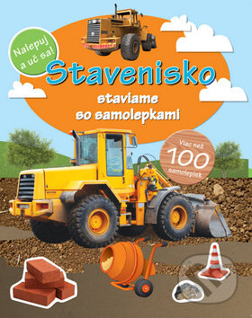 Stavenisko - staviame so samolepkami, Svojtka&Co., 2013
