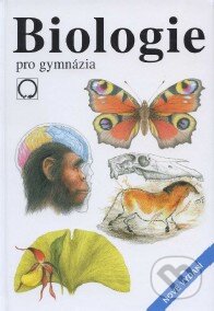 Kniha: Biologie pro gymnázia (Jan Jelínek). Olomouc, 2013 Kniha: Biologie pro gymnázia (Jan Jelínek). Olomouc, 2013