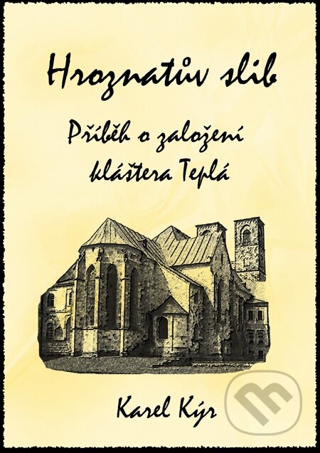 E-kniha: Hroznatův slib (Karel Kýr). E-knihy jedou E-kniha: Hroznatův slib (Karel Kýr). E-knihy jedou