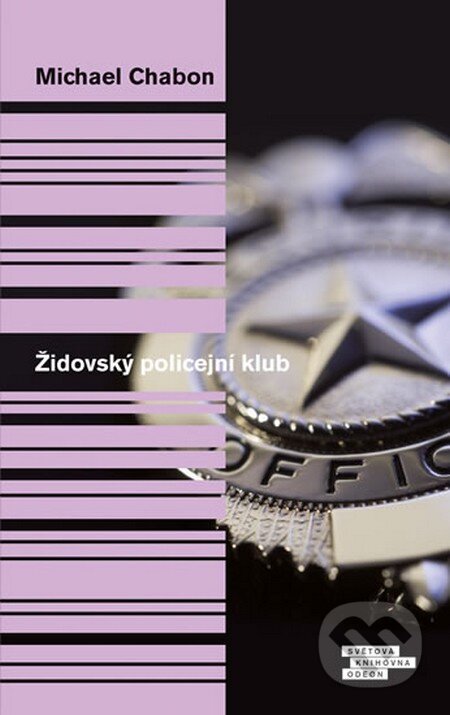 Kniha: Židovský policejní klub (Michael Chabon). Odeon CZ, 2014 Kniha: Židovský policejní klub (Michael Chabon). Odeon CZ, 2014