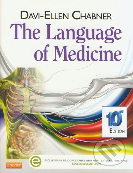 Kniha: The Language of Medicine (Davi-Ellen Chabner). Elsevier Science, 2013 Kniha: The Language of Medicine (Davi-Ellen Chabner). Elsevier Science, 2013