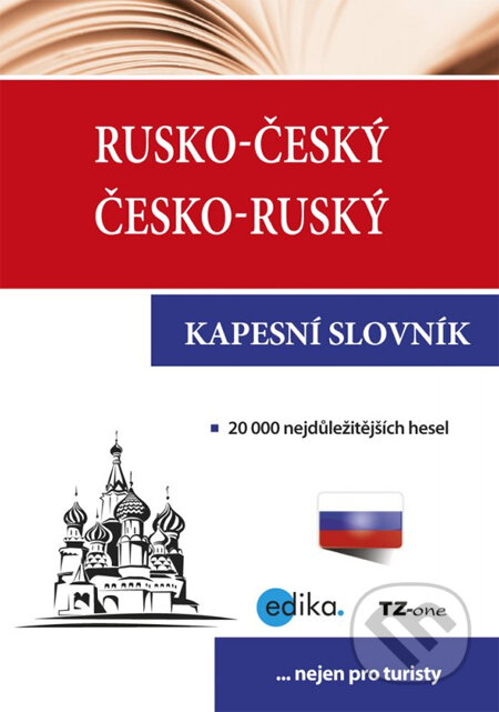 Kniha: Rusko-český a česko-ruský kapesní slovník (Edika). Edika, 2013 Kniha: Rusko-český a česko-ruský kapesní slovník (Edika). Edika, 2013