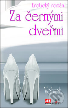 Kniha: Za černými dveřmi (Velvet). Alpress, 2013 Kniha: Za černými dveřmi (Velvet). Alpress, 2013