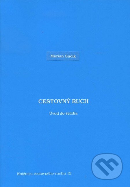 Kniha: Cestovný ruch (Marian Gúčik). Dali-BB, 2010 Kniha: Cestovný ruch (Marian Gúčik). Dali-BB, 2010