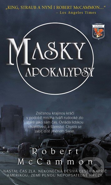 Kniha: Masky apokalypsy (Robert McCammon). Classic, 2013 Kniha: Masky apokalypsy (Robert McCammon). Classic, 2013