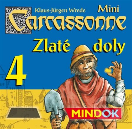 Společenská hra: Carcassonne Mini 4: Zlaté doly (Mindok). Mindok, 2013 Společenská hra: Carcassonne Mini 4: Zlaté doly (Mindok). Mindok, 2013