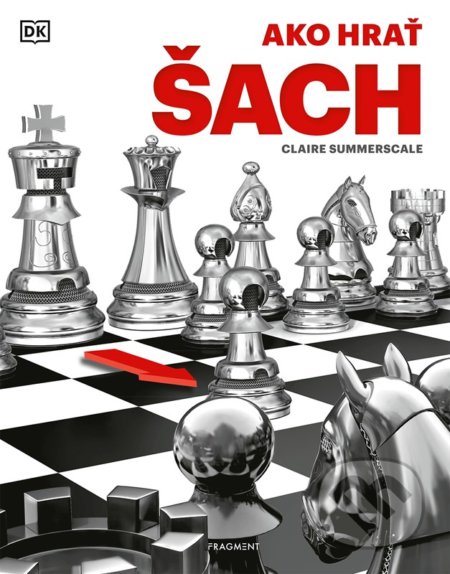 Kniha: Ako hrať šach (Claire Summerscale). Fragment, 2022 Kniha: Ako hrať šach (Claire Summerscale). Fragment, 2022