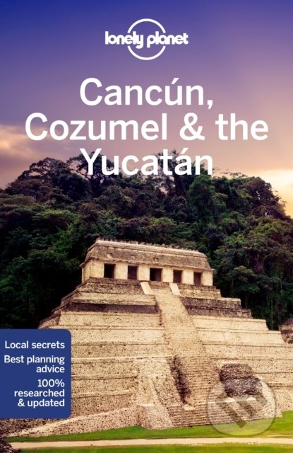 Kniha: Cancun, Cozumel & the Yucatan (Ashley Harrell, John Hecht, Ray Bartlett a Stuart Butler). Lonely Planet, 2021 Kniha: Cancun, Cozumel & the Yucatan (Ashley Harrell, John Hecht, Ray Bartlett a Stuart Butler). Lonely Planet, 2021