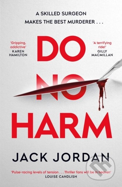 E-kniha: Do No Harm (Jack Jordan). Simon & Schuster, 2022 E-kniha: Do No Harm (Jack Jordan). Simon & Schuster, 2022
