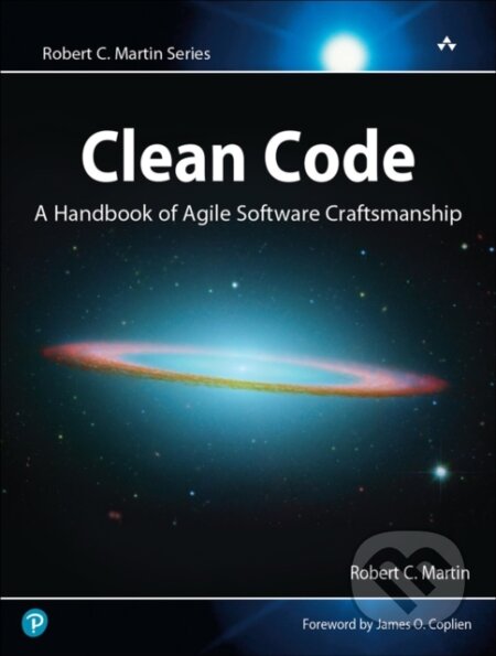 E-kniha: Clean Code (Robert C. Martin). Pearson, 2008 E-kniha: Clean Code (Robert C. Martin). Pearson, 2008