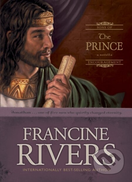 E-kniha: The Prince (Francine Rivers). Tyndale House Publishers, 2005 E-kniha: The Prince (Francine Rivers). Tyndale House Publishers, 2005