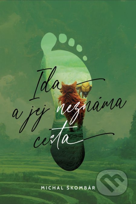 Kniha: Ida a jej neznáma cesta (Michal Škombár). Michal Škombár, 2022 Kniha: Ida a jej neznáma cesta (Michal Škombár). Michal Škombár, 2022