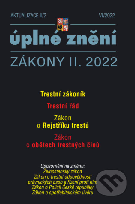 Aktualizace II/2 - Trestní zákoník, Trestní řád, Poradce s.r.o., 2022