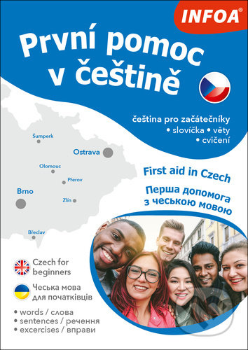 Kniha: První pomoc v češtině (Hana Mertová). INFOA, 2022 Kniha: První pomoc v češtině (Hana Mertová). INFOA, 2022