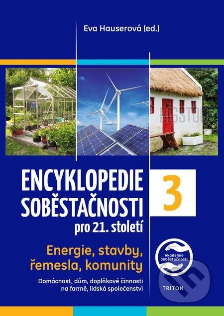 E-kniha: Encyklopedie soběstačnosti 3 (Eva Hauserová). Triton E-kniha: Encyklopedie soběstačnosti 3 (Eva Hauserová). Triton