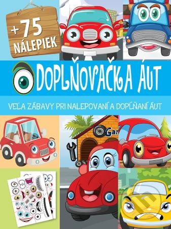 Kniha: Doplňovačka áut + 75 nálepiek (Foni book). Foni book, 2022 Kniha: Doplňovačka áut + 75 nálepiek (Foni book). Foni book, 2022