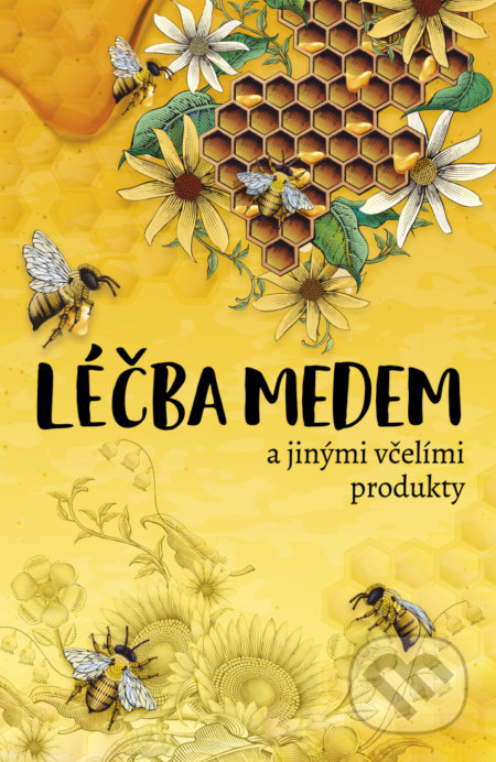 Kniha: Léčba medem (Bogdan Kedzia a Elzbieta Holderna-Kedzia). Bookmedia, 2022 Kniha: Léčba medem (Bogdan Kedzia a Elzbieta Holderna-Kedzia). Bookmedia, 2022