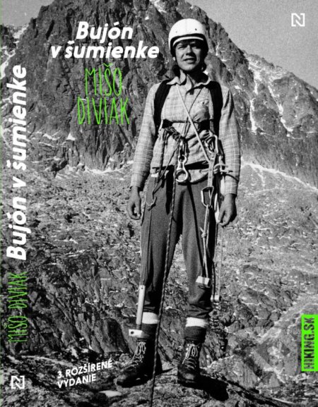 Kniha: Bujón v šumienke (Mišo Diviak). N Press, Hiking.sk, 2022 Kniha: Bujón v šumienke (Mišo Diviak). N Press, Hiking.sk, 2022