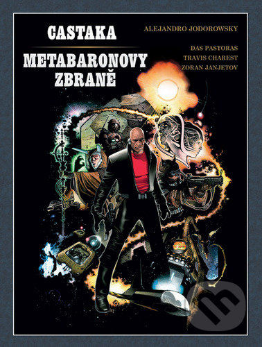 Kniha: Castaka Metabaronovy zbraně (Alejandro Jodorowsky). Crew, 2022 Kniha: Castaka Metabaronovy zbraně (Alejandro Jodorowsky). Crew, 2022